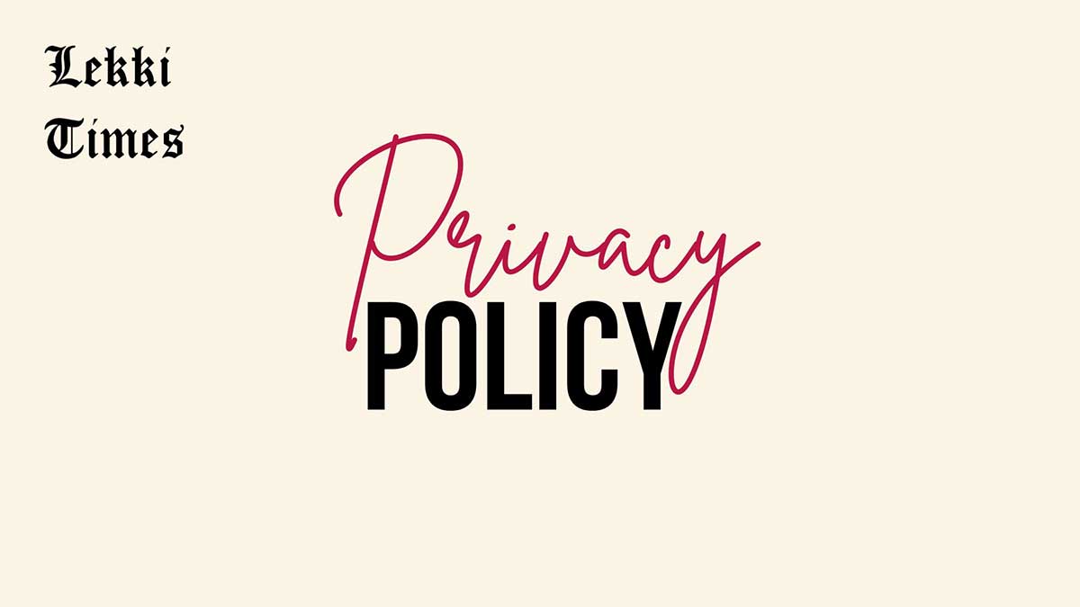 Lekki Times Privacy Policy